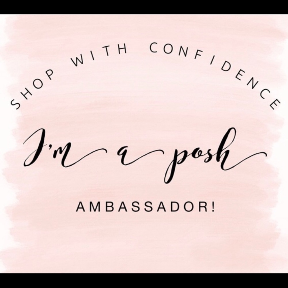 Shop with confidence! I am a Posh Ambassador 💕